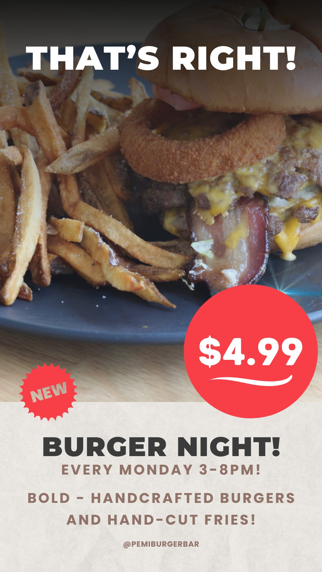 Pemi Burger Bar – $4.99 Burger & Fries Night Every Monday 3pm-8pm- Owl’s Nest Vineyard Course, Ashland NH